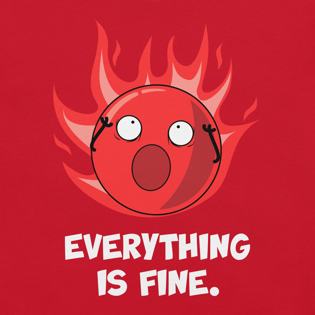 closeup of red tshirt with a flaming doomling with the text 'everything is fine.'