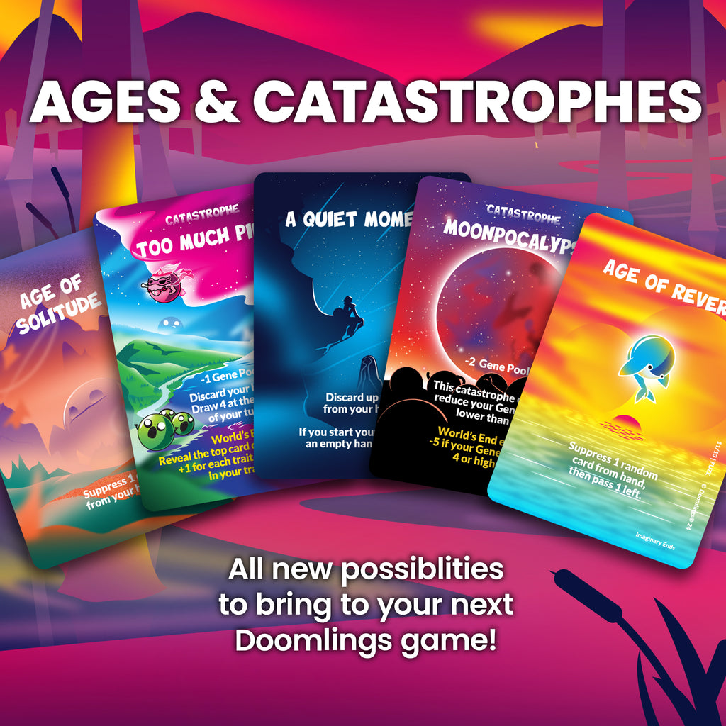 ages & catastrophes - all new possiblities to bring to your next doomlings game!