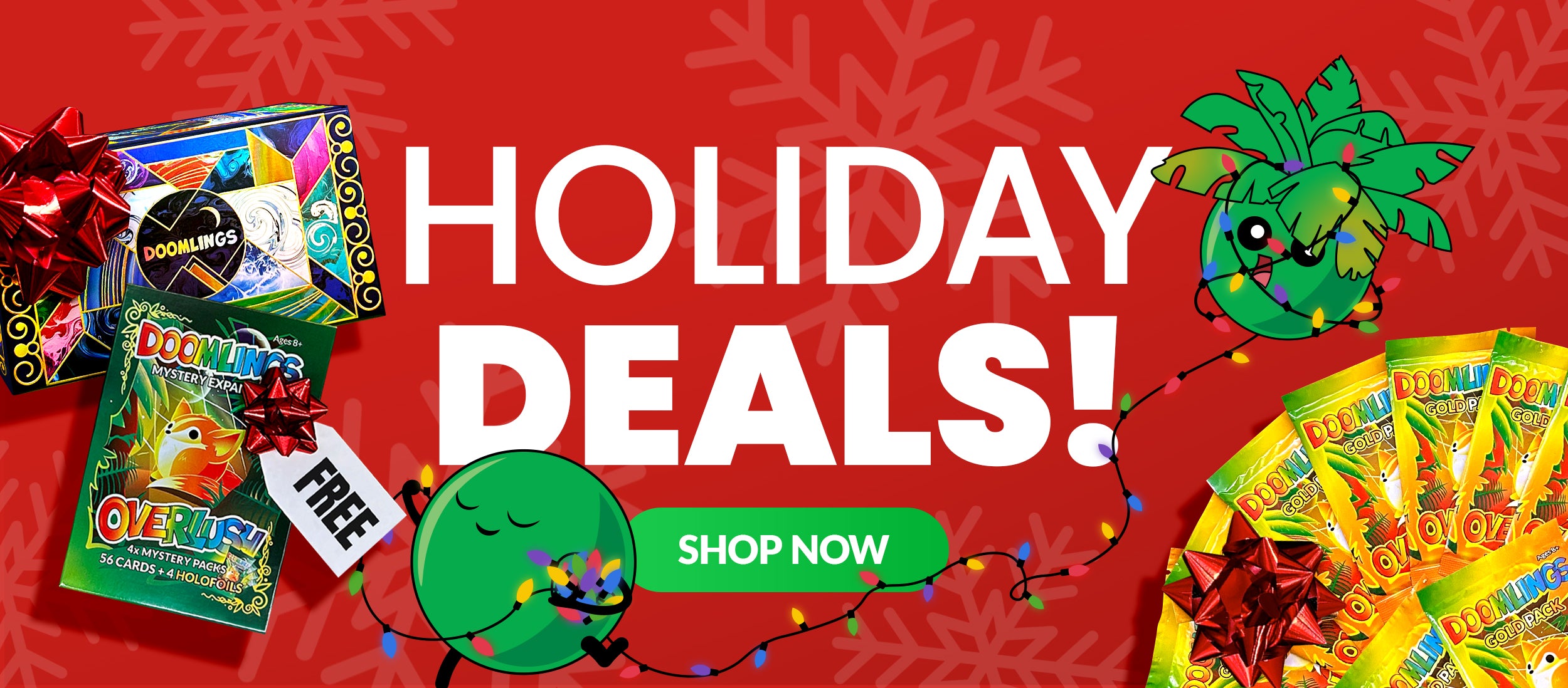 holiday deals! shop now - image of free overlush bundle and deluxe box and festive doomlings