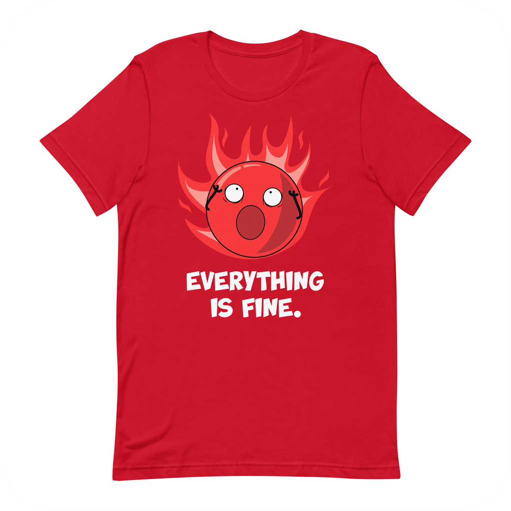 red tshirt with a flaming doomling with the text 'everything is fine.'