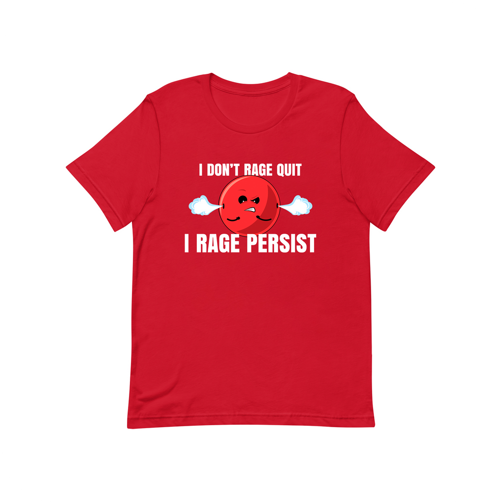 red tee with angry doomling that says i don't rage quit, i rage persist.